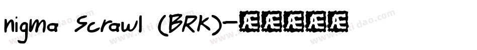 nigma Scrawl (BRK)字体转换